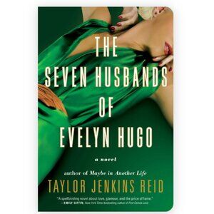 The Seven Husbands of Evelyn Hugo Novel by Taylor Jenkins Reid